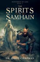 The Spirits of Samhain (Huntsman of Alba) 1959958097 Book Cover