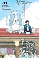 Please Look After the Dragon, Vol. 1 (Please Look After the Dragon, 1) B0FGX7X7Q2 Book Cover
