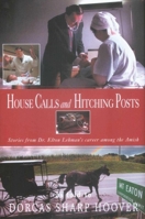 House Calls and Hitching Posts 1561485020 Book Cover