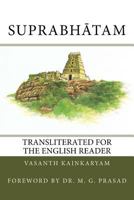 Suprabhatam: Transliterated for the English Reader 0692933999 Book Cover