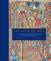 The Art of the Bible: Illuminated Manuscripts from the Medieval World 0500239479 Book Cover