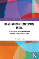 Reading Contemporary India: An Interdisciplinary Enquiry Into Sociocultural Issues 1032900334 Book Cover