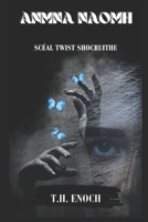 ANmNA NAOMH: Scéal Troid Shocking B0CFZN2QGG Book Cover