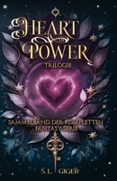 Heart of Power Trilogie: Sammelband der kompletten Fantasy Serie B087619RQ1 Book Cover