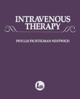 Intravenous Therapy (Jones and Bartlett Series in Nursing) 0867204192 Book Cover
