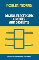 Digital Electronic Circuits and Systems (Macmillan basis books in electronics) 0333148622 Book Cover