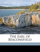 The Earl of Beaconsfield 1147085102 Book Cover