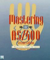 Mastering the As/400: A Practical, Hands-On Guide 1882419774 Book Cover