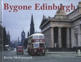 BYGONE EDINBURGH (Bygone) 0711032564 Book Cover