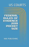 FEDERAL RULES OF EVIDENCE 2019 LARGE PRINT POCKET SIZE: NAK PUBLISHING 1728999138 Book Cover