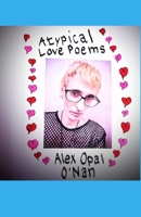 Atypical Love Poems 1312369132 Book Cover