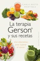 La Terapia Gerson y Sus Recetas 8415968965 Book Cover