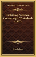 Einleitung Zu Einem Cronenberger Worterbuch (1907) 1168341779 Book Cover