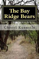 The Bay Ridge Bears 1514277883 Book Cover