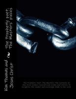 The Prophetic Poet. the Masters' Pieces: The Prophetic Poet, the Masters' the Contents of This Book Contain Inspirational Poems and Stories to Enlighten the Reader and Encourage Them in the Lord. 1536805076 Book Cover