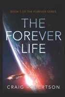 The Forever Life 0989665992 Book Cover