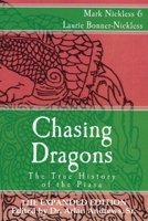 Chasing Dragons : The Expanded Version 194837420X Book Cover