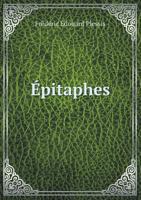 Epitaphes 5518936699 Book Cover