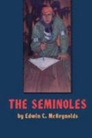 Seminoles (Civilization of the American Indian) 0806112557 Book Cover