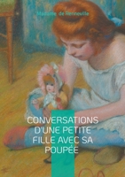 Conversations d'une Petite Fille avec sa Poupée: Éducation, Dialogue & Enfance 2322635529 Book Cover