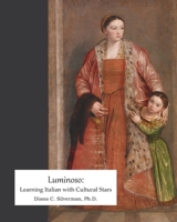 Luminoso: Learning Italian with Cultural Stars B08Y4T75F9 Book Cover