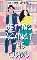 Betting Against The Odds B0BVPBB3R6 Book Cover