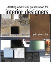 Drafting and Visual Presentation for Interior Designers 013506421X Book Cover