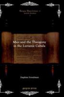 Man and the Theogony in the Lurianic Cabala (Gorgias Dissertations) 1593332009 Book Cover