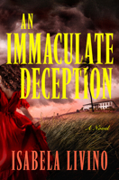 An Immaculate Deception: A Novel B0G4SSTHFZ Book Cover