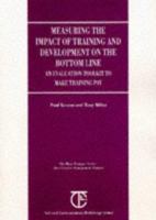 Measuring the Impact of Training and Development on the Bottom Line 1859530877 Book Cover