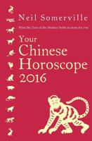 Your Chinese Horoscope 2016 0007588259 Book Cover