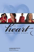 Healthy Heart Handbook for Women 1478283394 Book Cover
