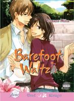 Barefoot Waltz (Yaoi) 156970595X Book Cover