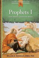 Prophets I: Isaiah, Jeremiah, Lamentations, Baruch 0764821350 Book Cover