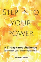 Step Into Your Power: A 31-day Tarot Challenge to Unleash Your Creative potential 9493250059 Book Cover