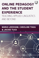 Online pedagogy and the student experience 0335251889 Book Cover
