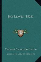 Bay Leaves 1166447219 Book Cover