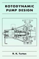 Rotodynamic Pump Design 0521019621 Book Cover