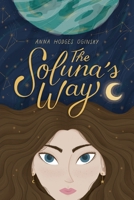 The Soluna's Way 1735087785 Book Cover
