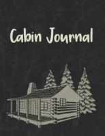 Cabin Journal: A Journal of Adventures and Fun 107936577X Book Cover