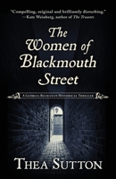 The Women of Blackmouth Street 1645992632 Book Cover