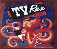 Tv Rex 0439120438 Book Cover