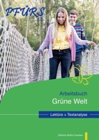 Grüne Welt: Lektüre + Textanalyse 3941575074 Book Cover