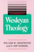 An Introduction to Wesleyan Theology 0834111349 Book Cover