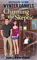Charming the Skeptic (Cat's Paw Cove) B08JV9JYHT Book Cover