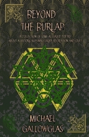 Beyond the Burlap: A Collection of Semi-Accurate Poetry About a Historically Inaccurate Recreation and Stuff B0F2HYW68H Book Cover