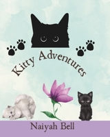 Kitty Adventures B0F18VLYB7 Book Cover