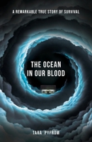 The Ocean in Our Blood 1990496911 Book Cover