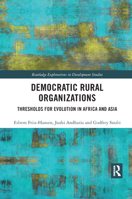 Democratic Rural Organizations: Thresholds for Evolution in Africa and Asia 036788982X Book Cover