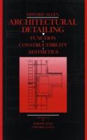 Architectural Detailing: Function - Constructibility -  Aesthetics 0471488178 Book Cover